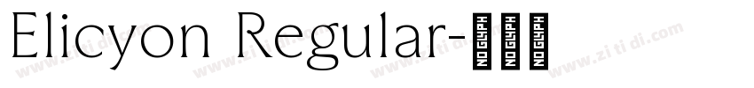 Elicyon Regular字体转换